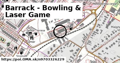Barrack - Bowling & Laser Game
