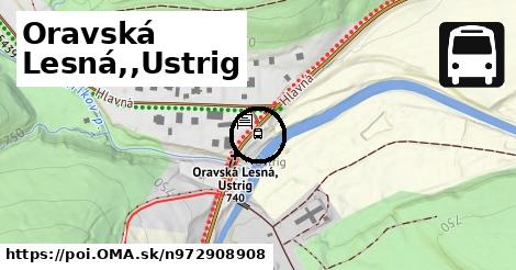 Oravská Lesná,,Ustrig