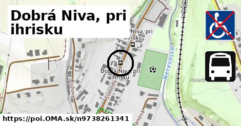 Dobrá Niva, pri ihrisku