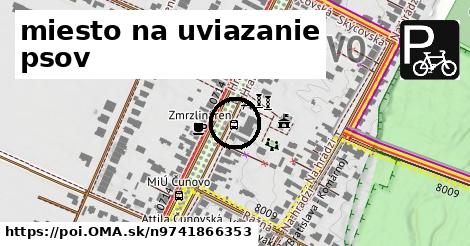 miesto na uviazanie psov