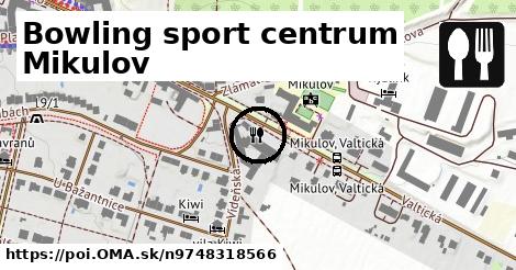 Bowling sport centrum Mikulov