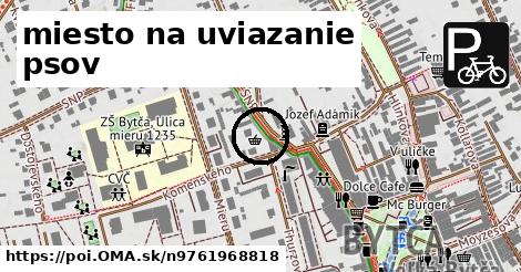 miesto na uviazanie psov