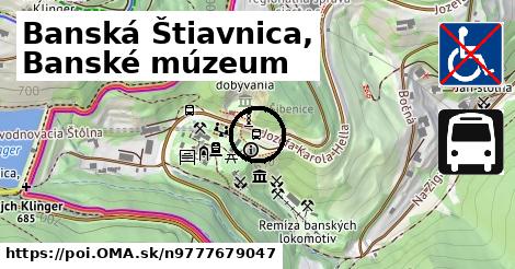 Banská Štiavnica, Banské múzeum