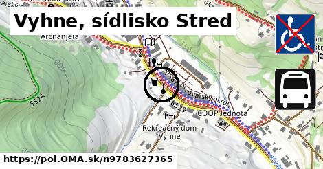 Vyhne, sídlisko Stred