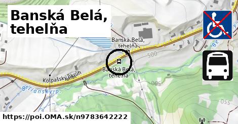 Banská Belá, tehelňa