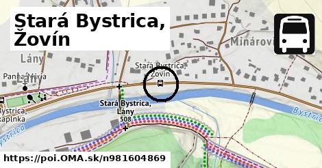 Stará Bystrica, Žovín