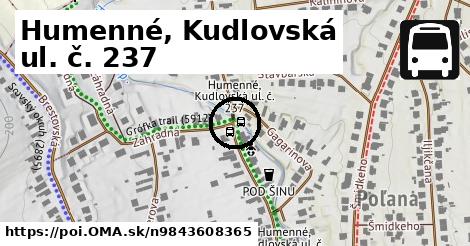 Humenné, Kudlovská ul. č. 237