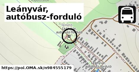 Leányvár, autóbusz-forduló