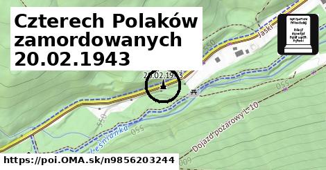 Czterech Polaków zamordowanych 20.02.1943