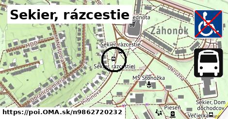 Sekier, rázcestie