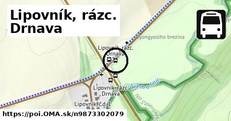 Lipovník, rázc. Drnava