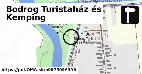 Bodrog Turistaház és Kemping