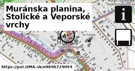 Muránska planina, Stolické a Veporské vrchy