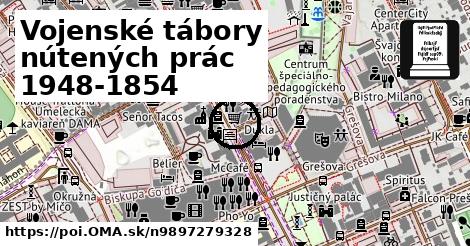 Vojenské tábory nútených prác 1948-1854