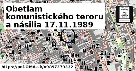 Obetiam komunistického teroru a násilia 17.11.1989