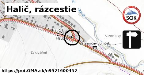 Halič, rázcestie