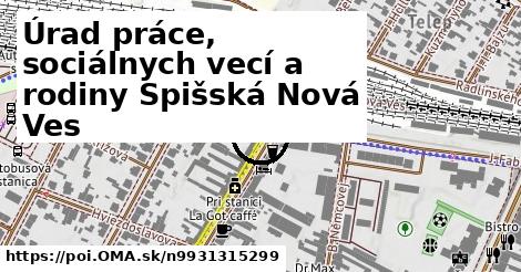 Úrad práce, sociálnych vecí a rodiny Spišská Nová Ves