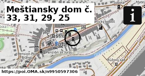 Meštiansky dom č. 33, 31, 29, 25