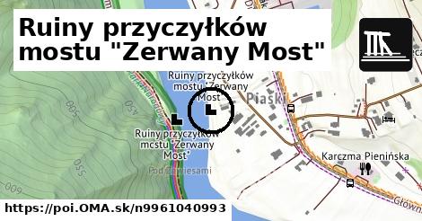 Ruiny przyczyłków mostu "Zerwany Most"