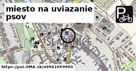 miesto na uviazanie psov