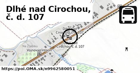 Dlhé nad Cirochou, č. d. 107