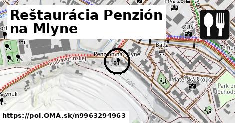 Reštaurácia Penzión na Mlyne