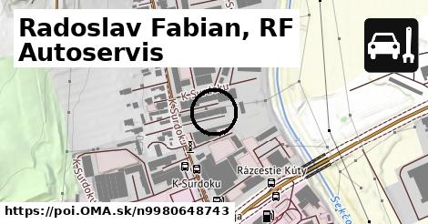 Radoslav Fabian, RF Autoservis