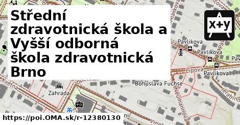 Střední zdravotnická škola a Vyšší odborná škola zdravotnická Brno