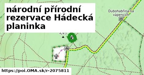 národní přírodní rezervace Hádecká planinka