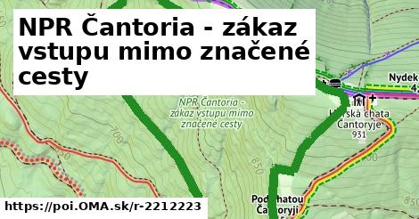 NPR Čantoria - zákaz vstupu mimo značené cesty