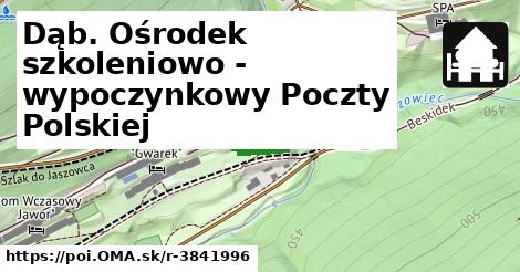 Dąb. Ośrodek szkoleniowo - wypoczynkowy Poczty Polskiej