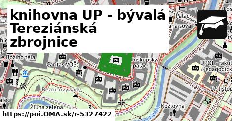 knihovna UP - bývalá Tereziánská zbrojnice