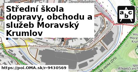 Střední škola dopravy, obchodu a služeb Moravský Krumlov