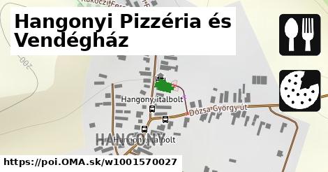 Hangonyi Pizzéria és Vendégház