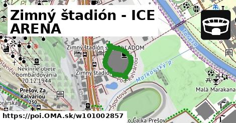 Zimný štadión - ICE ARENA