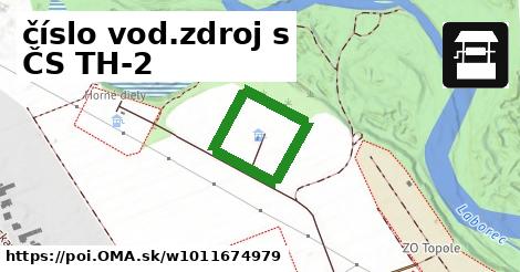 číslo vod.zdroj s ČS TH-2