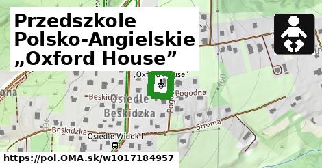 Przedszkole Polsko-Angielskie „Oxford House”