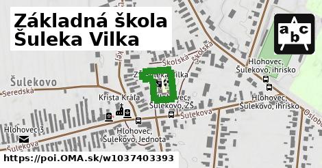 Základná škola Šuleka Vilka