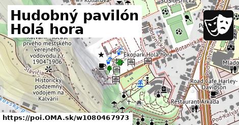 Hudobný pavilón Holá hora