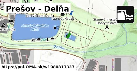 Prešov - Delňa