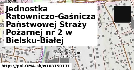 Jednostka Ratowniczo-Gaśnicza Państwowej Straży Pożarnej nr 2 w Bielsku-Białej