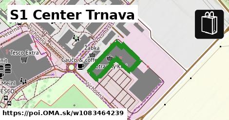 S1 Center Trnava