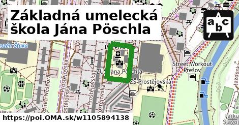 Základná umelecká škola Jána Pöschla