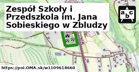 Zespół Szkoły i Przedszkola im. Jana Sobieskiego w Zbludzy