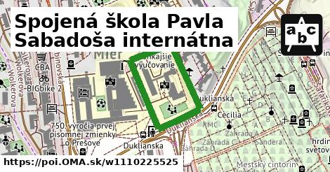 Spojená škola Pavla Sabadoša internátna