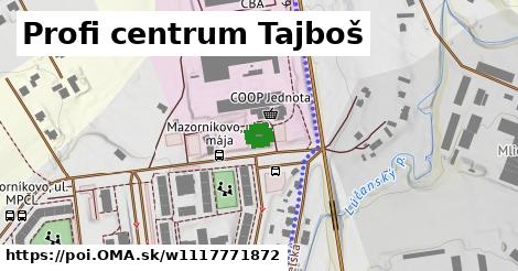 Profi centrum Tajboš