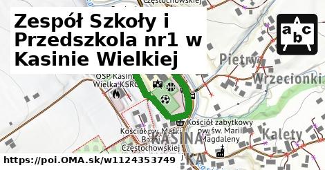 Zespół Szkoły i Przedszkola nr1 w Kasinie Wielkiej