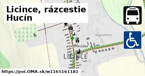 Licince, rázcestie Hucín