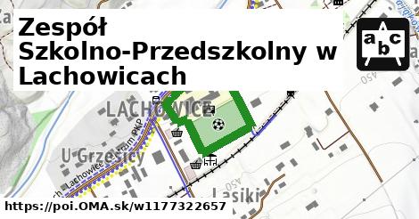 Zespół Szkolno-Przedszkolny w Lachowicach