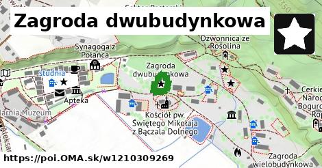 Zagroda dwubudynkowa